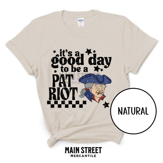 Good Day to be a Patriot