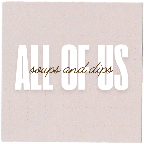 All of Us Soup and Dip Mixes