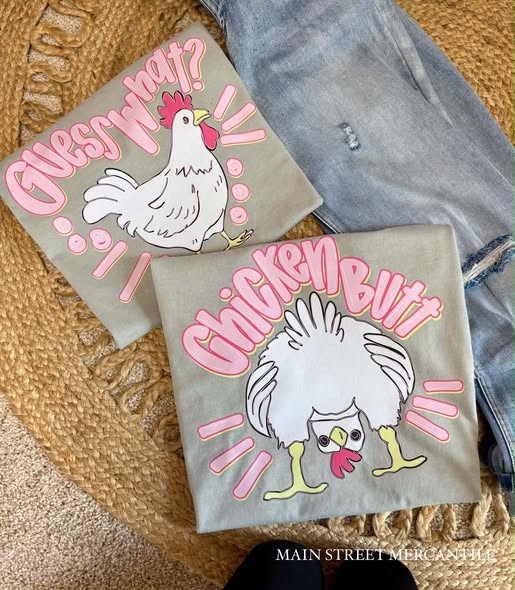 Guess What Chicken Tee - Comfort Colors