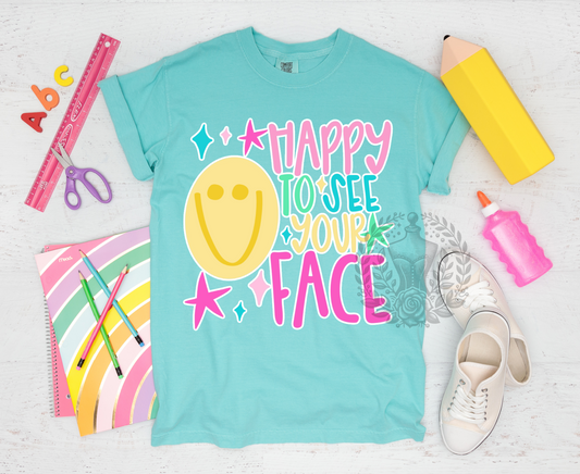 Happy To See Your Face