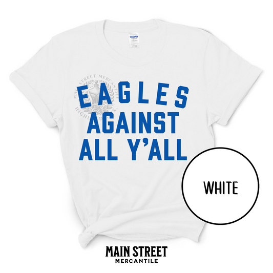 BH Eagles Against All Yall - Blue Font