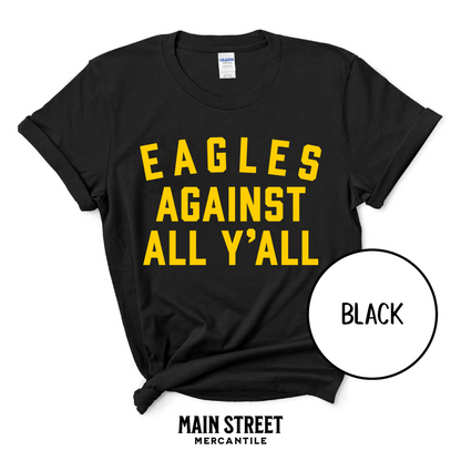 HJS Eagles Against All Yall - Yellow Font