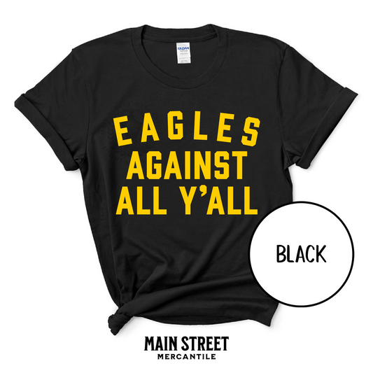 HJS Eagles Against All Yall - Yellow Font