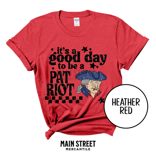 Good Day to be a Patriot
