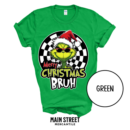 Merry Grinchmas Bruh