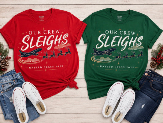 Our Crew Sleighs Gildan Tee